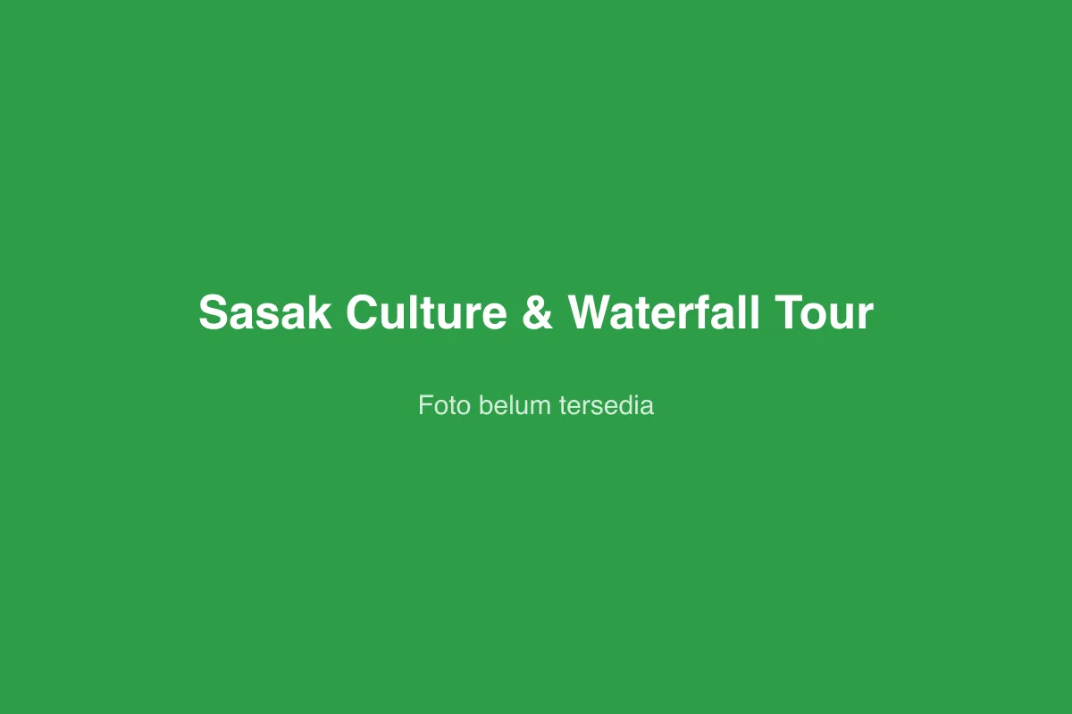 Sasak Culture & Waterfall Tour